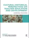 Cultural-Historical Perspectives on Teacher Education and Development cover