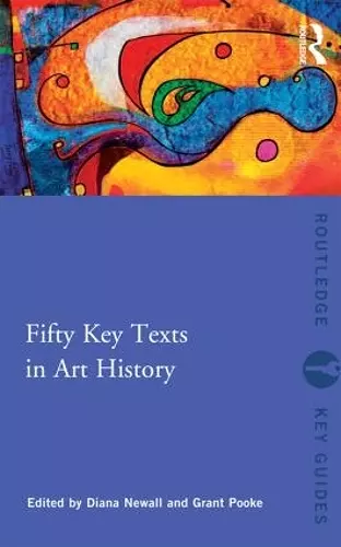 Fifty Key Texts in Art History cover