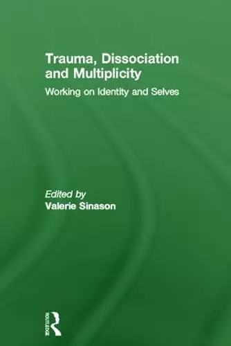 Trauma, Dissociation and Multiplicity cover