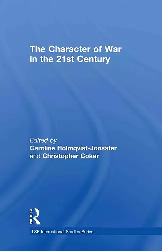 The Character of War in the 21st Century cover