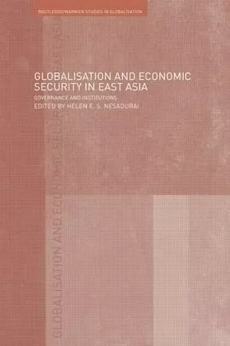 Globalisation and Economic Security in East Asia cover