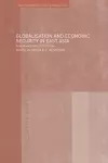 Globalisation and Economic Security in East Asia cover