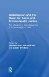 Globalisation and the Quest for Social and Environmental Justice cover