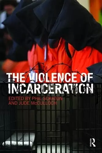 The Violence of Incarceration cover