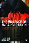 The Violence of Incarceration cover