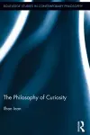 The Philosophy of Curiosity cover