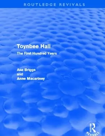 Toynbee Hall (Routledge Revivals) cover