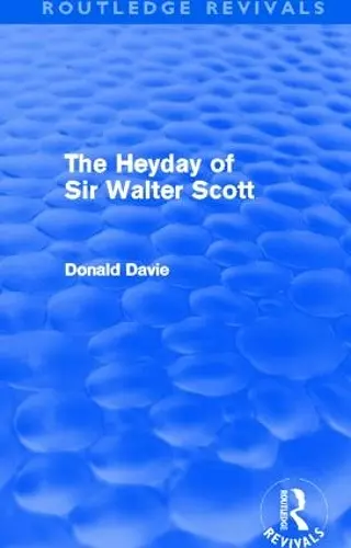 The Heyday of Sir Walter Scott cover