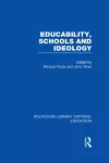 Educability, Schools and Ideology (RLE Edu L) cover