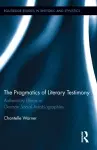 The Pragmatics of Literary Testimony cover