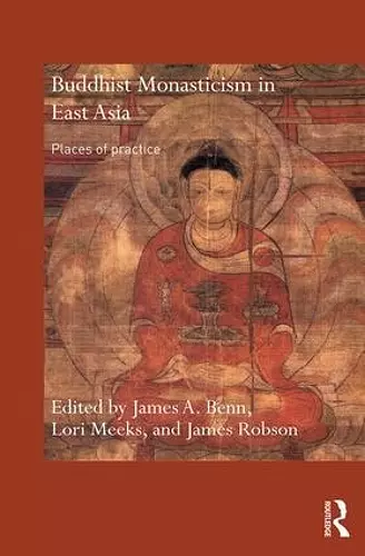 Buddhist Monasticism in East Asia cover