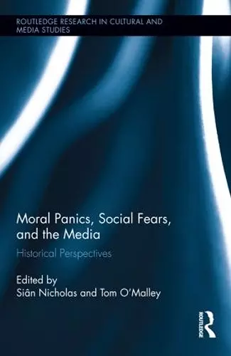 Moral Panics, Social Fears, and the Media cover