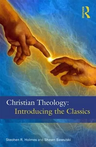 Christian Theology: The Classics cover