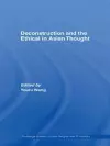 Deconstruction and the Ethical in Asian Thought cover