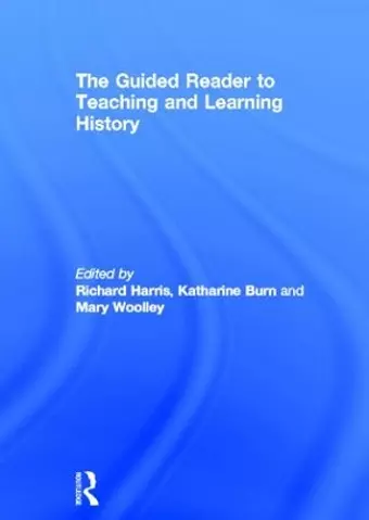 The Guided Reader to Teaching and Learning History cover