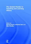 The Guided Reader to Teaching and Learning History cover