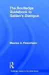 The Routledge Guidebook to Galileo's Dialogue cover