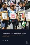 The Dynamics of Transitional Justice: cover