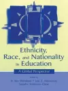 Ethnicity, Race, and Nationality in Education cover