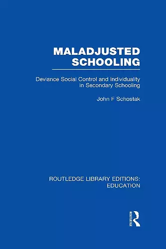 Maladjusted Schooling (RLE Edu L) cover