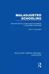 Maladjusted Schooling (RLE Edu L) cover