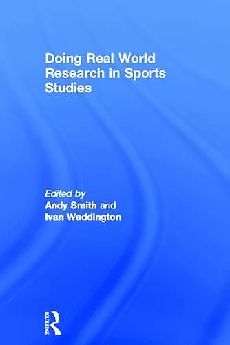 Doing Real World Research in Sports Studies cover