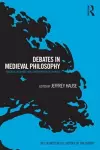 Debates in Medieval Philosophy cover