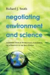 Negotiating Environment and Science cover