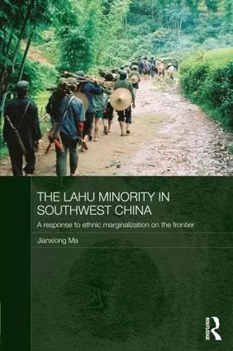 The Lahu Minority in Southwest China cover