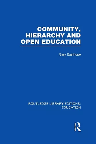 Community, Hierarchy and Open Education (RLE Edu L) cover