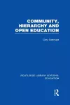 Community, Hierarchy and Open Education (RLE Edu L) cover