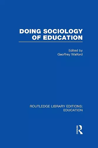 Doing Sociology of Education (RLE Edu L) cover