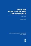 English Education and the Radicals (RLE Edu L) cover