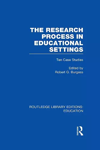 The Research Process in Educational Settings (RLE Edu L) cover