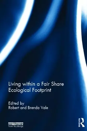 Living within a Fair Share Ecological Footprint cover