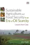 Sustainable Agriculture and Food Security in an Era of Oil Scarcity cover