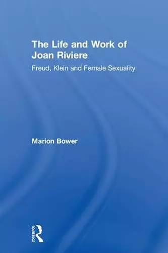 The Life and Work of Joan Riviere cover