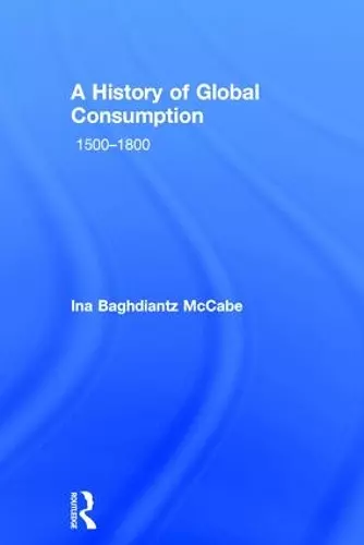 A History of Global Consumption cover