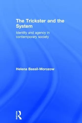 The Trickster and the System cover