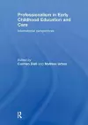 Professionalism in Early Childhood Education and Care cover