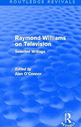 Raymond Williams on Television (Routledge Revivals) cover