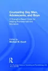 Counseling Gay Men, Adolescents, and Boys cover