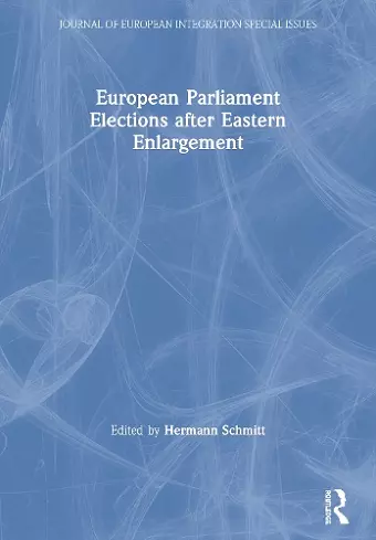 European Parliament Elections after Eastern Enlargement cover