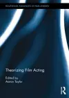 Theorizing Film Acting cover