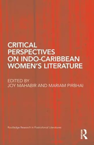 Critical Perspectives on Indo-Caribbean Women's Literature cover