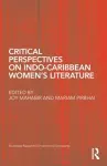 Critical Perspectives on Indo-Caribbean Women's Literature cover