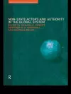 Non-State Actors and Authority in the Global System cover