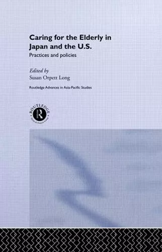 Caring for the Elderly in Japan and the US cover