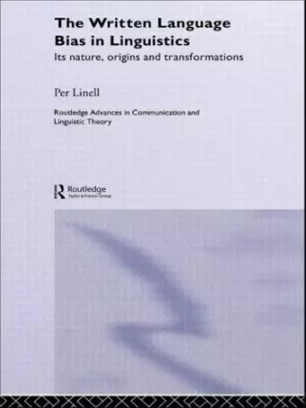 The Written Language Bias in Linguistics cover