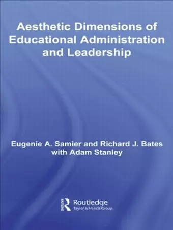 The Aesthetic Dimensions of Educational Administration & Leadership cover